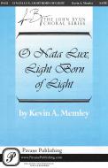 O Nata Lux, Light Born Of Light 