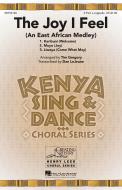 The Joy I Feel (An East African Medley) Standard