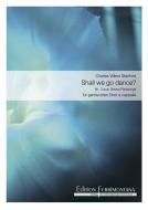 3. Shall we go dance? 