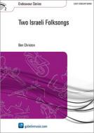 Two Israeli Folksongs 