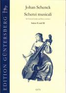 Scherzi musicali op. 6: Suite X & XI 
