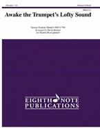 Awake The Trumpet's Lofty Sound 