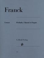 Prélude, Choral et Fugue 
