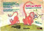 Katz und Spatz 