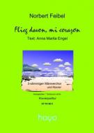 Flieg davon, mi corazón 