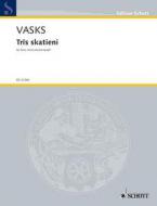 Tris skatieni Standard