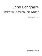 Ferry Me Across The Water 