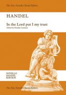In The Lord Put I My Trust HWV 247 