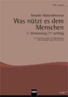 Was nützt es dem Menschen 
