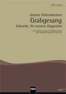 Grabgesang: Schwebt ihr ernsten Klagetöne 