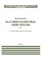 Alle Mine Kilder Skal Vaere Hos Dig 