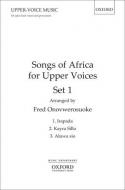 Songs Of Africa For Upper Voices Set 1 