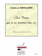 Cher Pierre Que Je Ne Reverrai Plus Ici... 