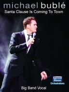 Santa Claus Is Coming To Town 