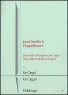 3 kleine Präludien und Fugen 
