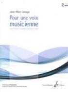 Pour une voix musicienne Vol. 2 