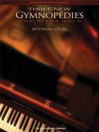 Three New Gymnopedies 