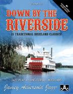 Aebersold Vol. 133: Down By The Riverside 