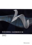 Händel-Jahrbuch 2012, 58. Jahrgang 