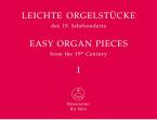Leichte Orgelstücke des 19. Jahrhunderts 1-4 