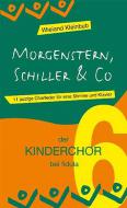 Der Kinderchor Bd. 6: Morgenstern, Schiller & Co. 