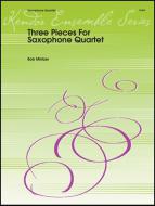Three Pieces for Saxophone Quartet Standard