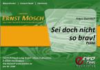 Sei doch nicht so brav 