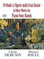 Prelude a l'Apres-midi d'un Faune and Other Works 
