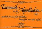 Tanzmusik aus den Alpenländern 2 