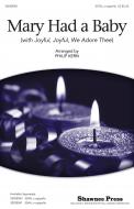 Mary Had A Baby (with Joyful, Joyful, We Adore Thee) 