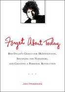 Forget About Today 