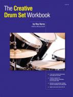 The Creative Drum Set Workbook Standard