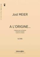 A l'Origine... 3 pieces pour orchestre Standard