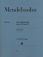 String Quintets Op. 18 and 87 