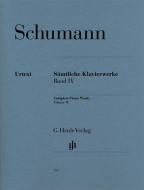 Complete Piano Works - Volume IV 