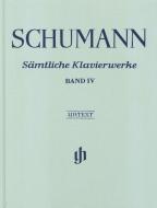 Complete Piano Works - Volume IV 