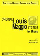 Original Louis Maggio System for Brass 