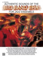 Authentic Sounds Of The Big Band Era 