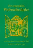 Unvergängliche Weihnachtslieder 