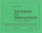 Turmblasen zur Weihnachtszeit für Blechbläser 
