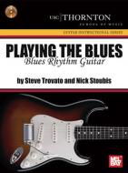 Playing The Blues: Blues Rhythm Guitar 