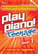 Play Piano Teenage Book 1 
