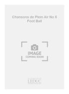 Chansons de Plein Air No. 5 