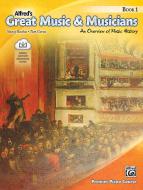 Alfred's Great Music & Musicians, Book 1 
