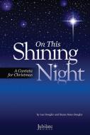 On This Shining Night 