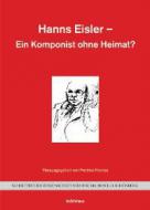 Hanns Eisler - Ein Komponist ohne Heimat? 
