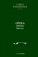 Opera Omnia - opere vocali 