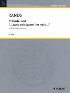 Prélude, and ...sans voix parmi les voix... Standard