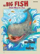 The Big Fish (Director's Handbook (Reproducible)) 