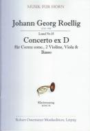 Concerto ex D für Cornu concertato, 2 Violinen, Viola & Basso (Erstdruck) (1750) 